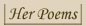 Her Poems